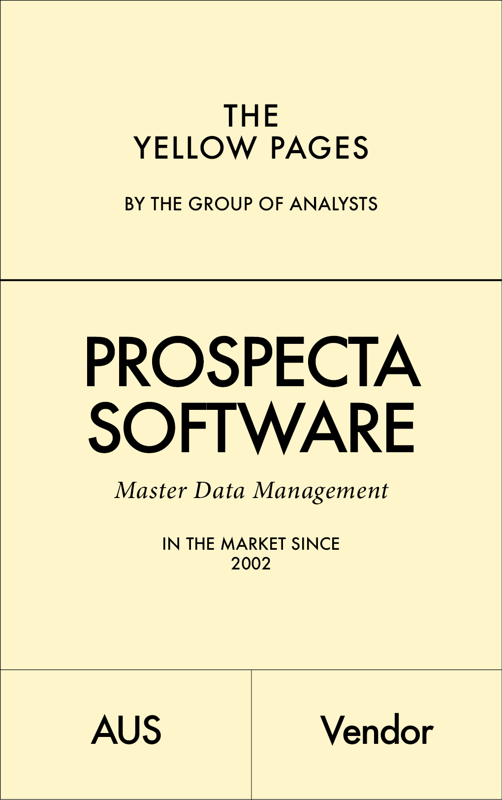Prospect Software Stocktaking PROSPECTA SOFTWARE – The Group of Analysts